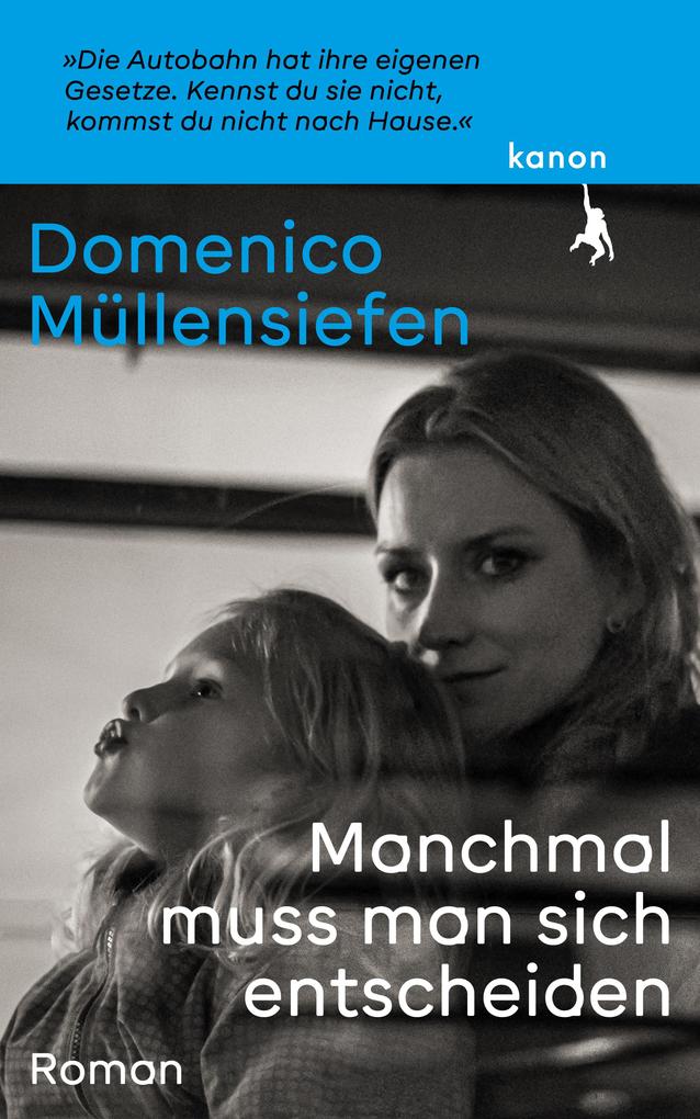Produktbild: Manchmal muss man sich entscheiden | Domenico Müllensiefen