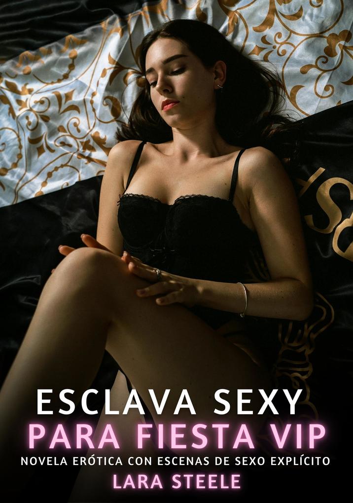 Produktbild: Esclava Sexy para Fiesta Vip | Lara Steele