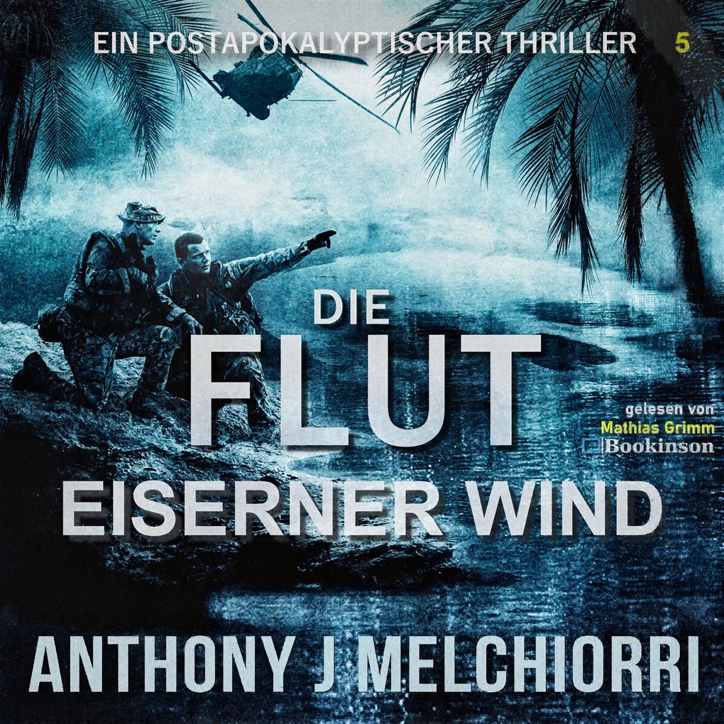 Produktbild: Die Flut: Eiserner Wind | Anthony J. Melchiorri