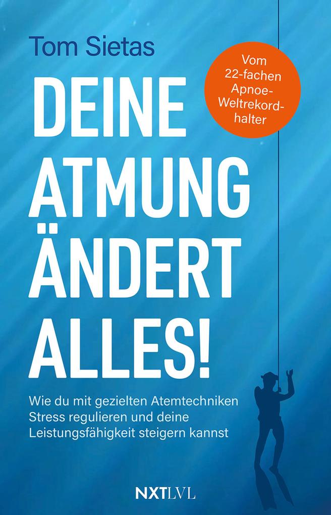 Produktbild: Deine Atmung ändert alles! | Tom Sietas
