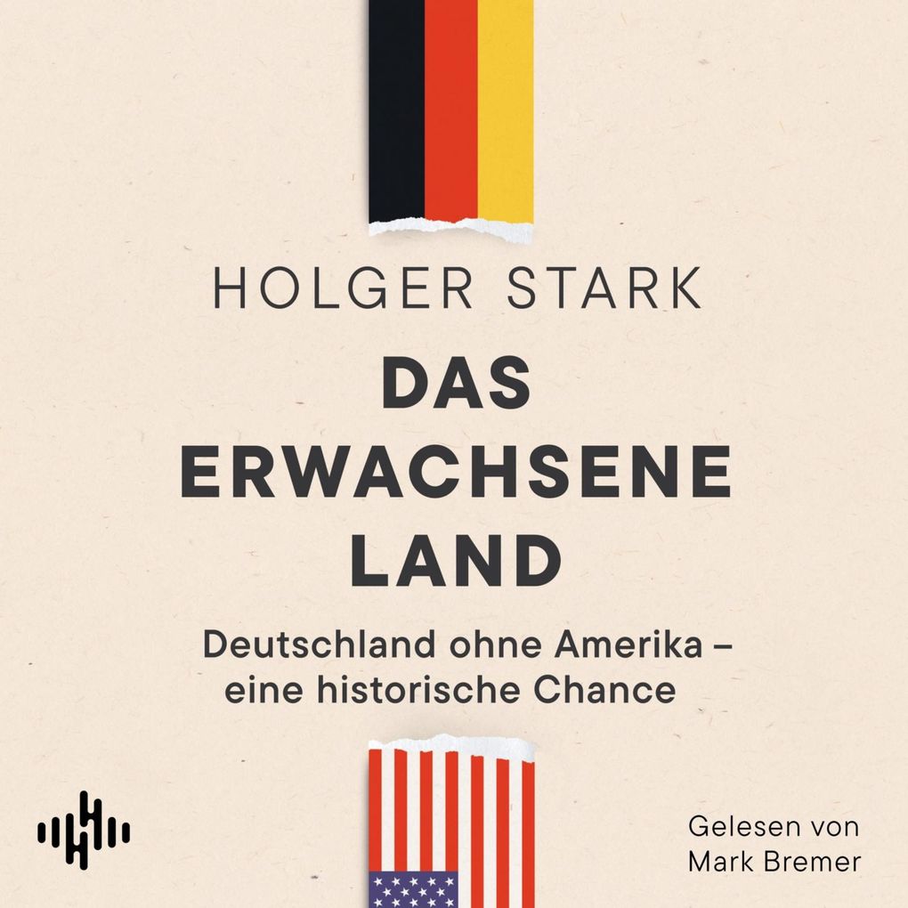 Produktbild: Das erwachsene Land | Holger Stark