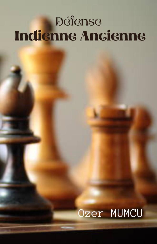 Produktbild: Défense Indienne Ancienne | Özer Mumcu