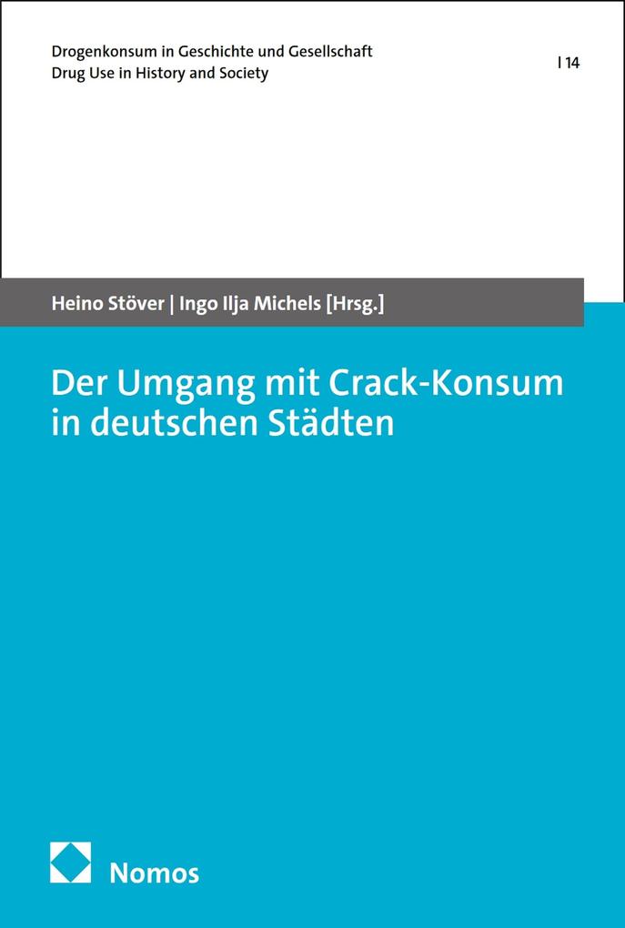Produktbild: Der Umgang mit Crack-Konsum in deutschen Städten