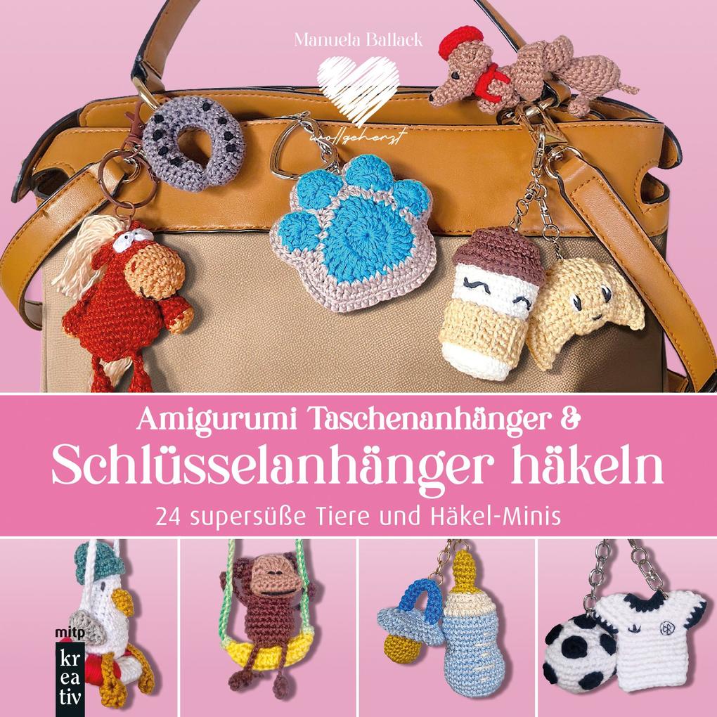 Produktbild: Amigurumi Taschenanhänger & Schlüsselanhänger häkeln | Manuela Ballack