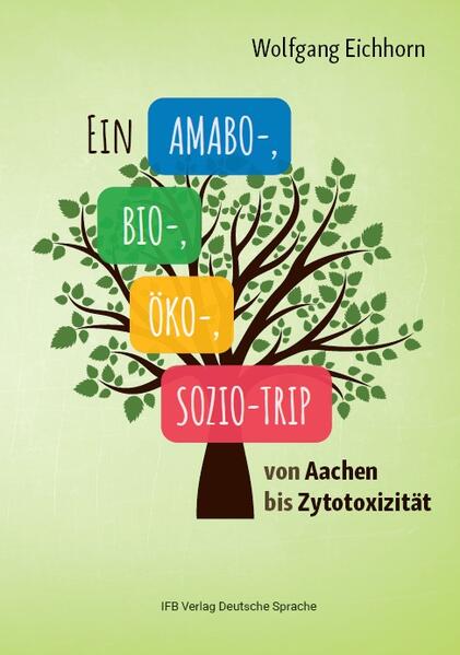 Produktbild: Ein Amabo- Bio-, Öko-, Sozio-Trip | Wolfgang Eichhorn
