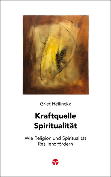 Produktbild: Kraftquelle Spiritualität | Griet Hellinckx