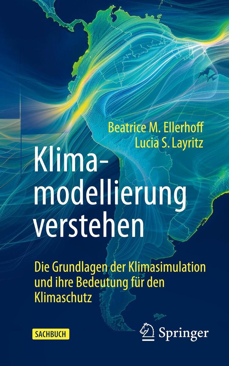 Produktbild: Klimamodellierung verstehen | Beatrice M. Ellerhoff, Lucia S. Layritz
