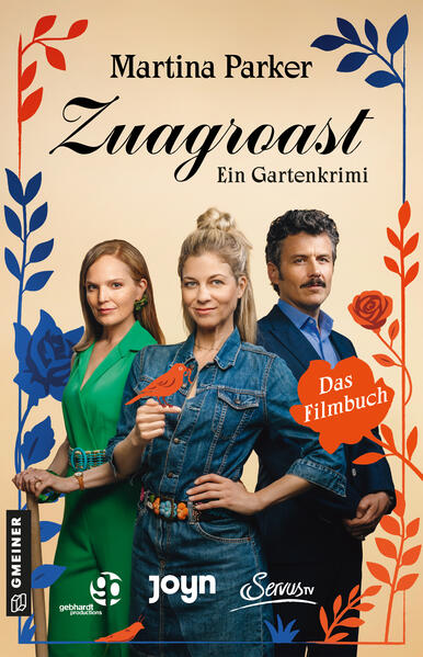 Produktbild: Zuagroast: Das Filmbuch | Martina Parker