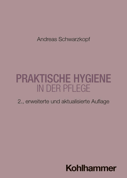 Produktbild: Praktische Hygiene in der Pflege | Andreas Schwarzkopf