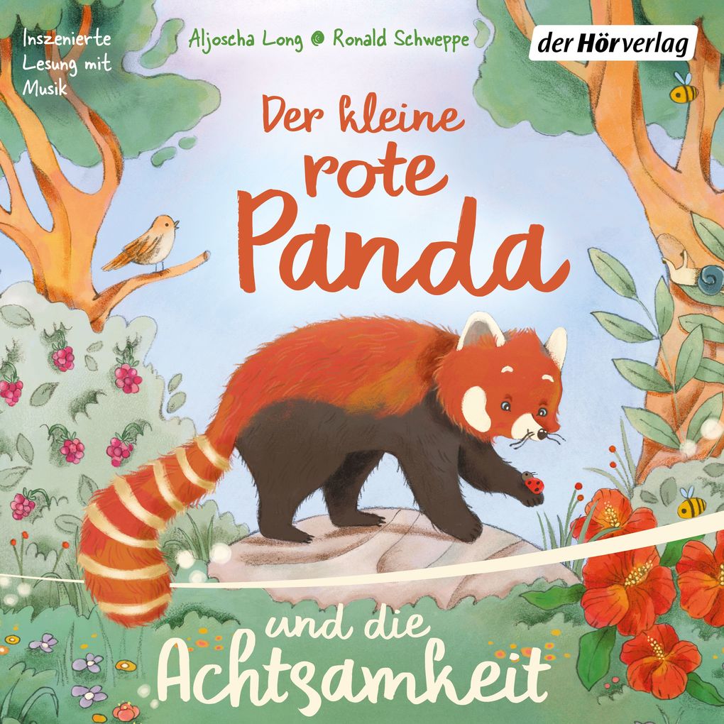 Produktbild: Der kleine rote Panda und die Achtsamkeit | Aljoscha Long, Ronald Schweppe