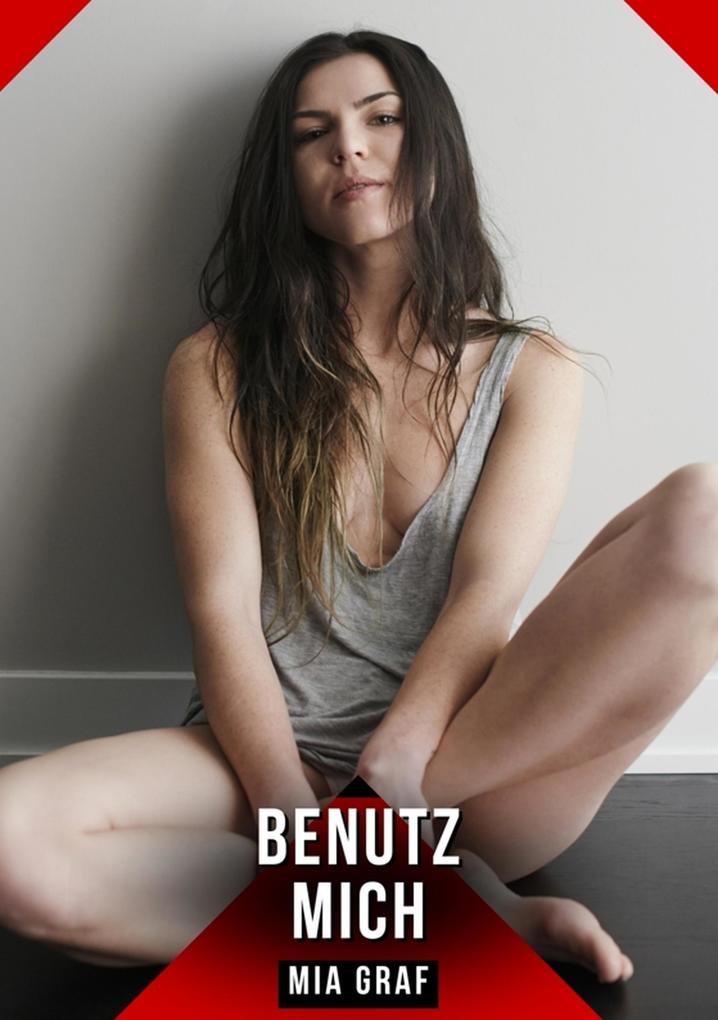 Produktbild: Benutz mich | Mia Graf