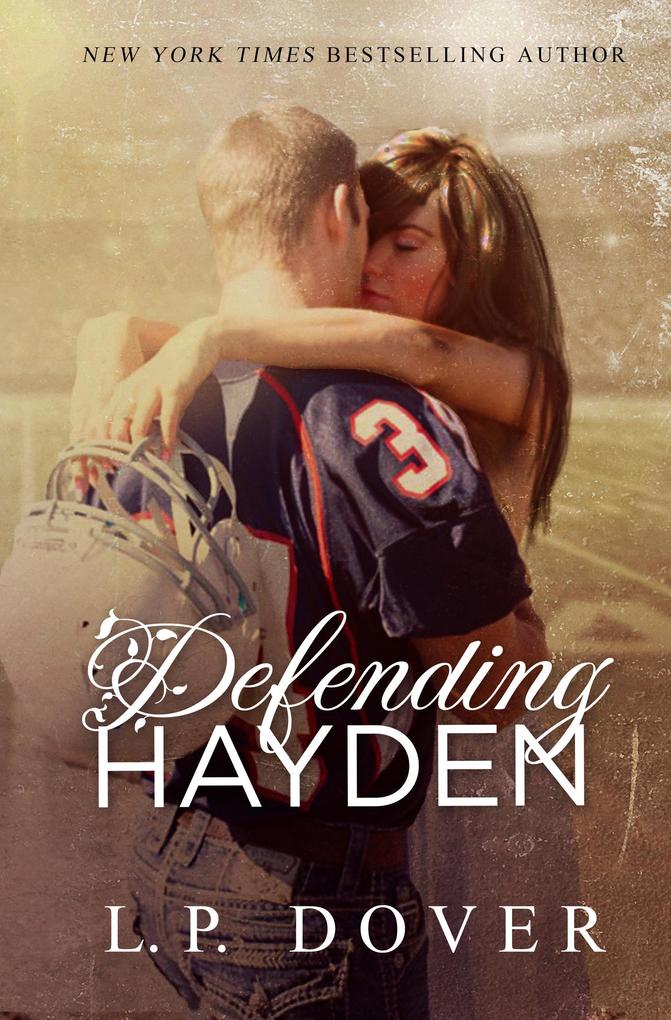 Produktbild: Defending Hayden (Second Chances, #7) | L. P. Dover