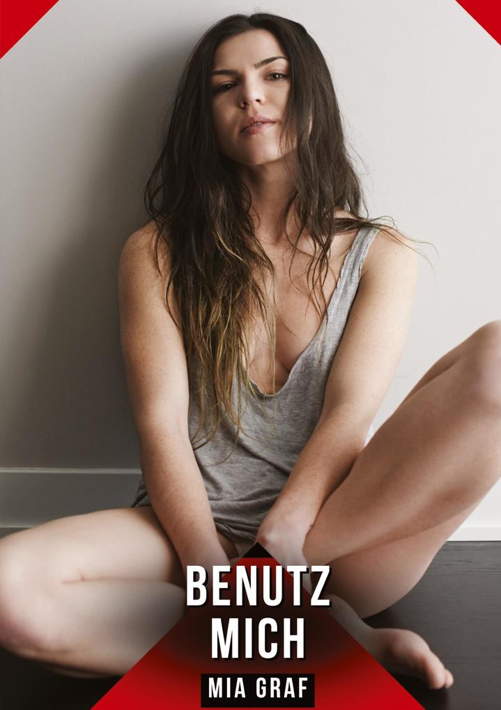 Produktbild: Benutz mich | Mia Graf