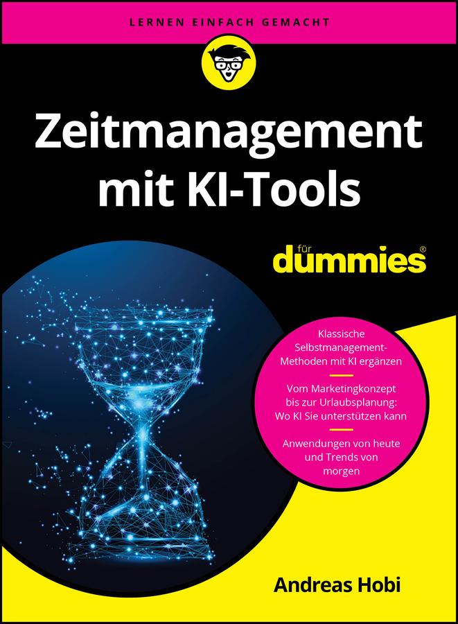 Produktbild: Zeitmanagement mit KI-Tools für Dummies | Andreas Hobi