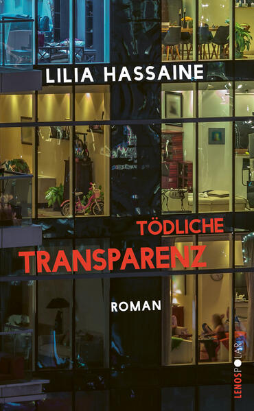 Produktbild: Tödliche Transparenz | Lilia Hassaine