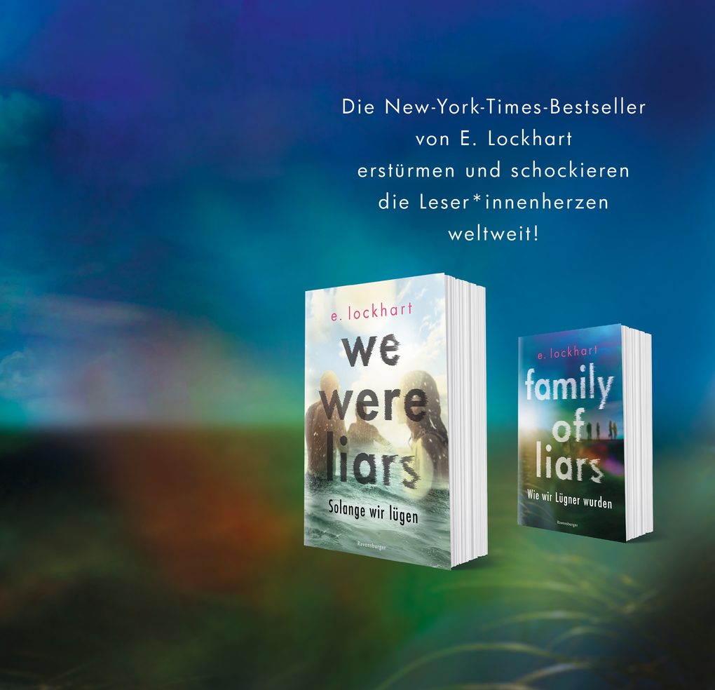 Weitere Ansicht: Family of Liars. Wie wir Lügner wurden. Lügner-Reihe 2 (Auf TikTok gefeierter New-York-Times-Bestseller!) | E. Lockhart
