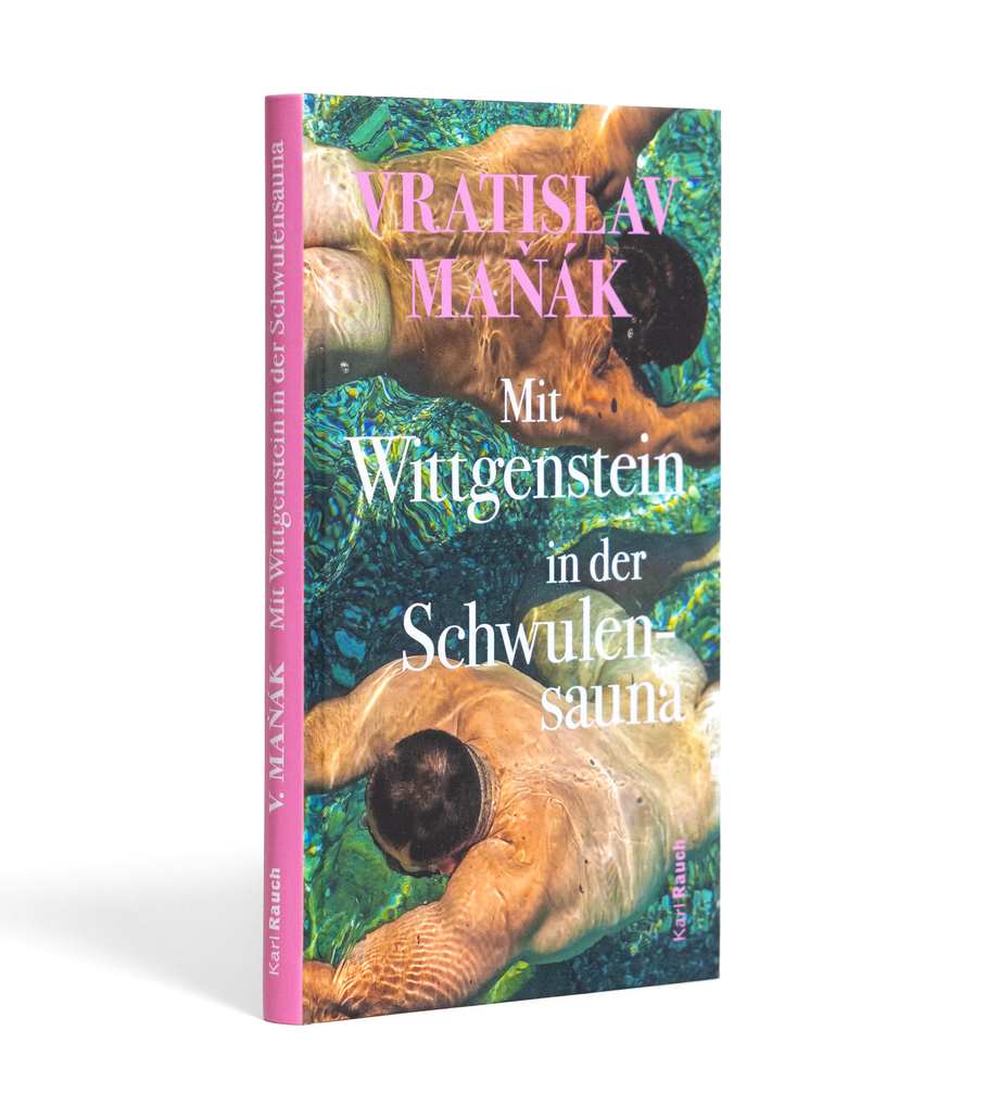 Weitere Ansicht: Mit Wittgenstein in der Schwulensauna | Vratislav Maák, Vratislav Manák