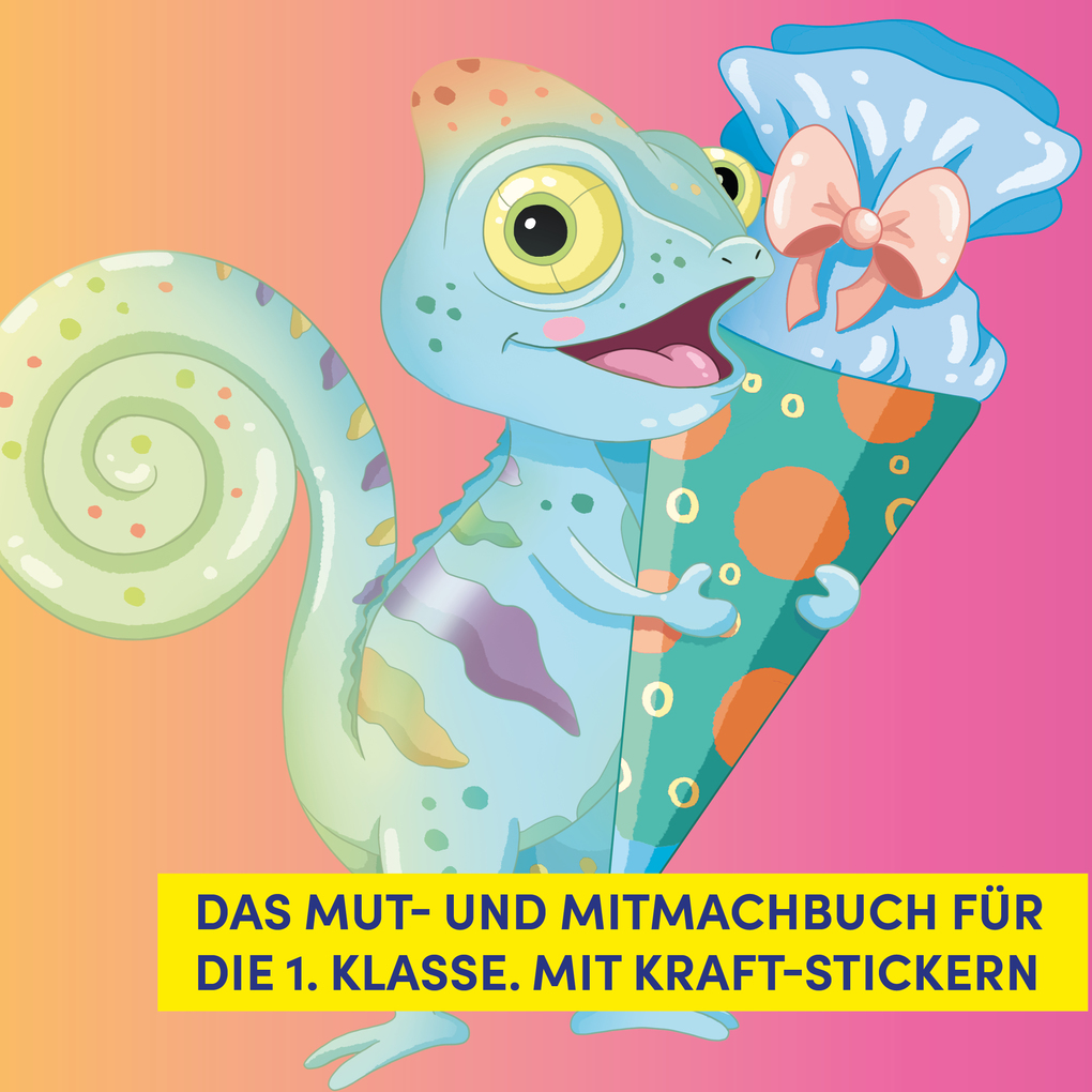Weitere Ansicht: Mein starkes erstes Schuljahr | Saskia Niechzial