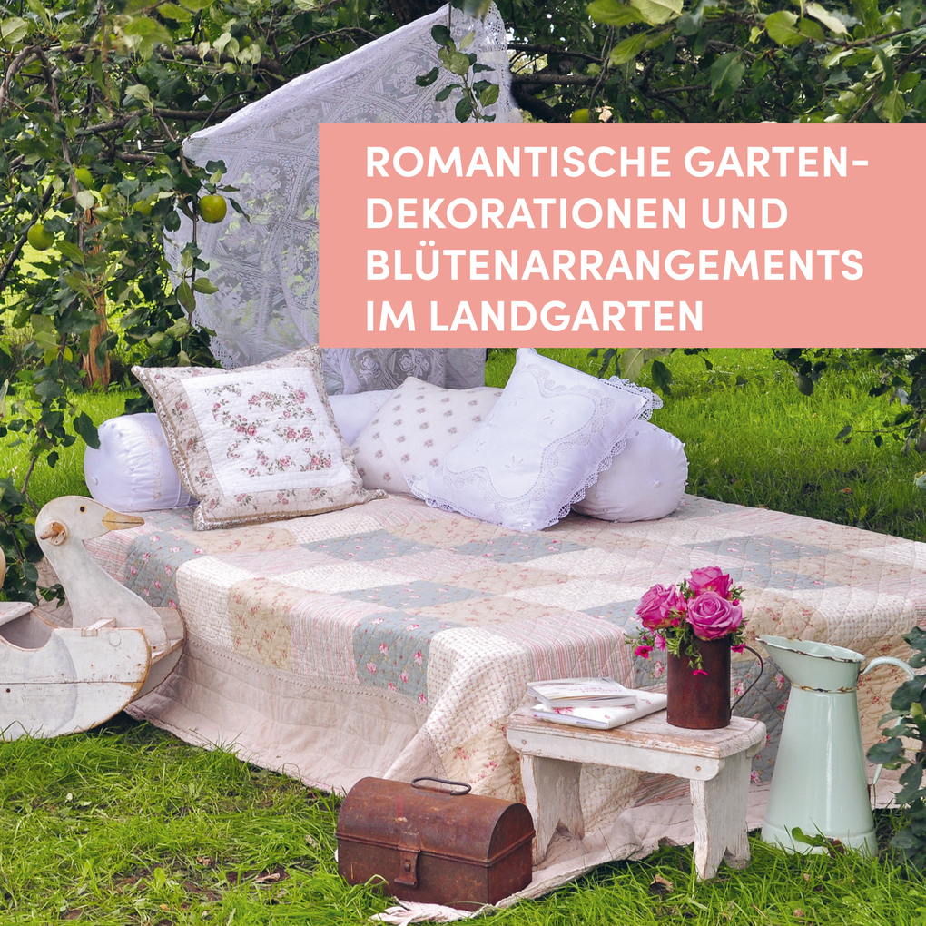 Weitere Ansicht: Mein nostalgischer Landgarten | Sonja Bannick, Stefanie Rathjens