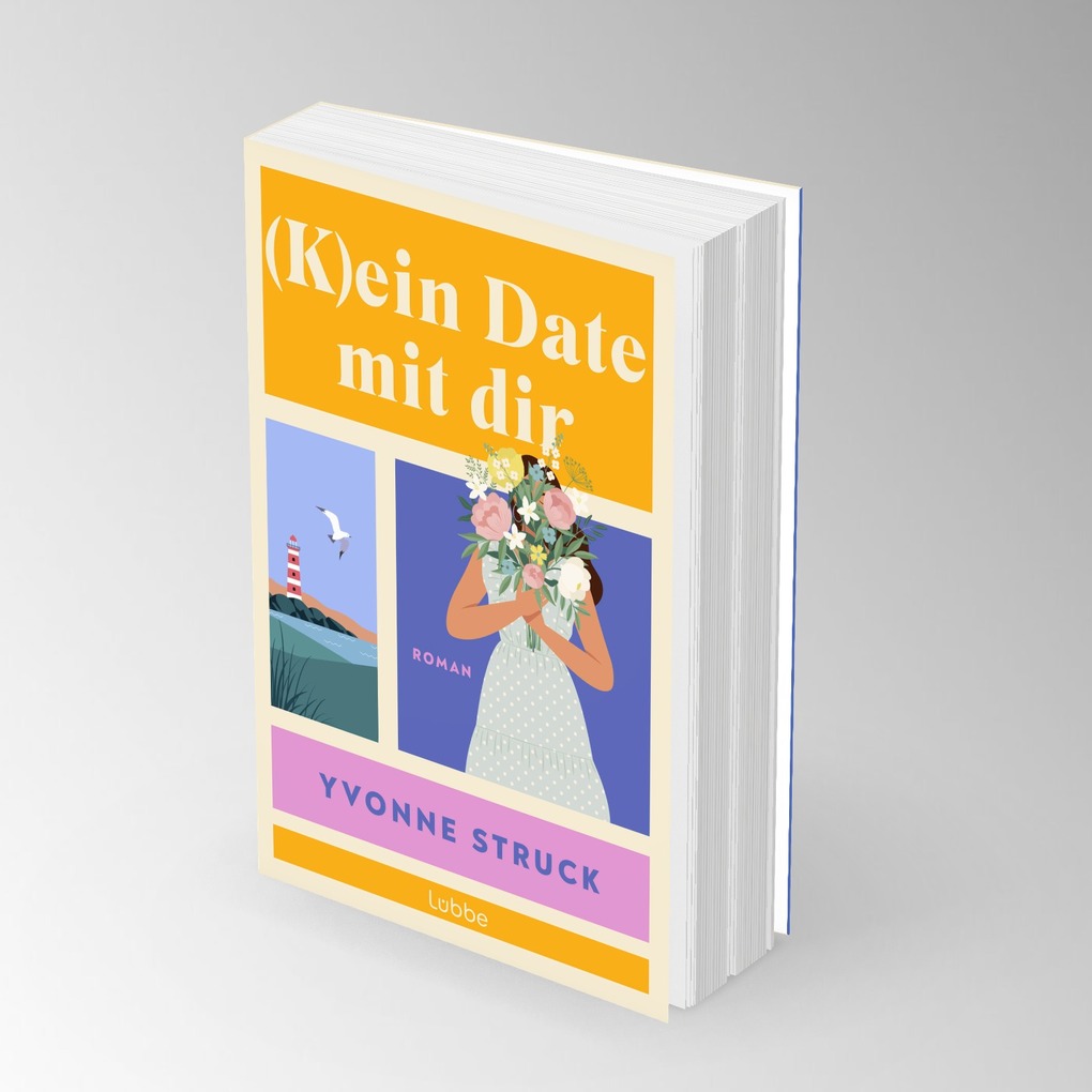 Weitere Ansicht: (K)ein Date mit dir | Yvonne Struck