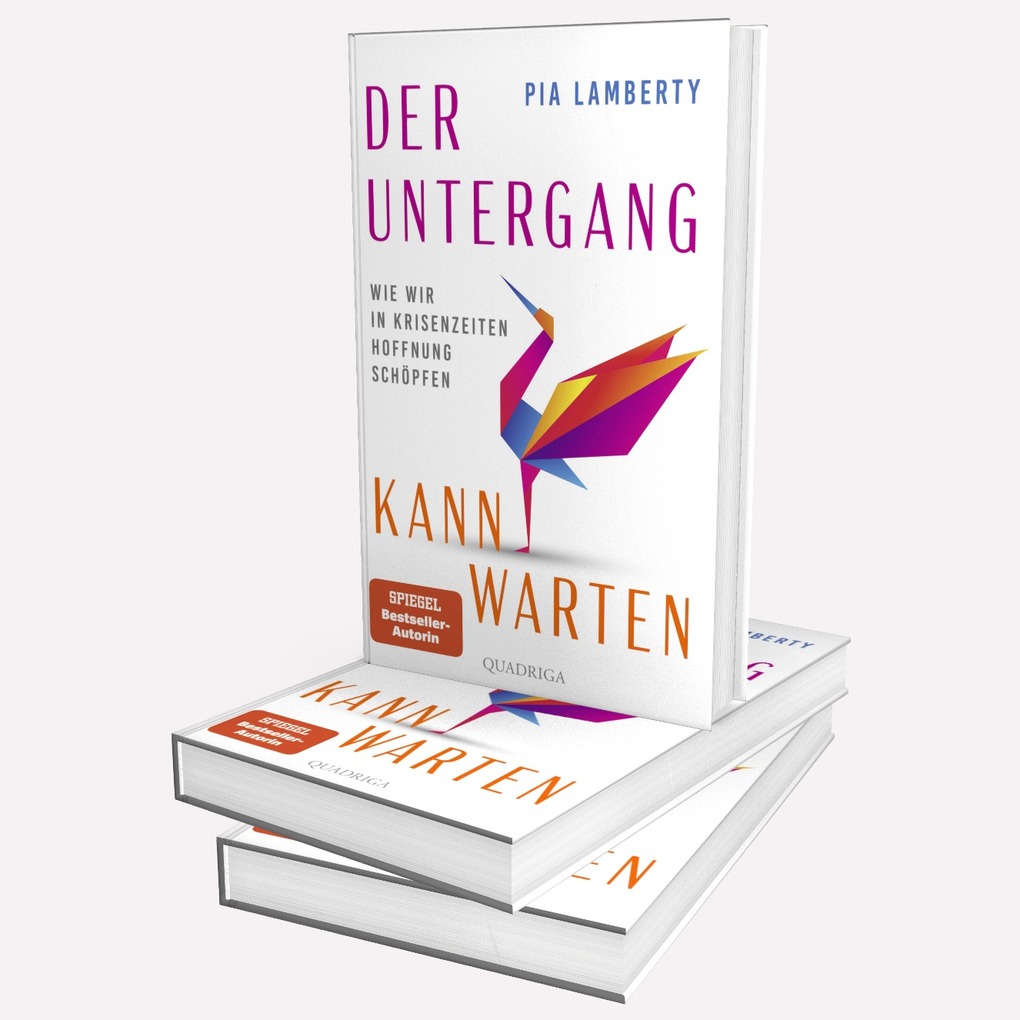 Weitere Ansicht: Der Untergang kann warten | Pia Lamberty