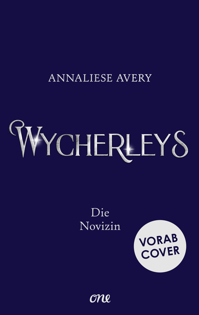 Weitere Ansicht: Wycherleys - Die Novizin | Annaliese Avery