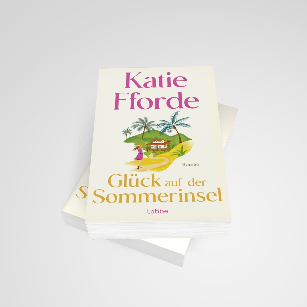 Weitere Ansicht: Glück auf der Sommerinsel | Katie Fforde