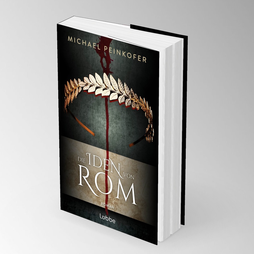 Weitere Ansicht: Die Iden von Rom | Michael Peinkofer