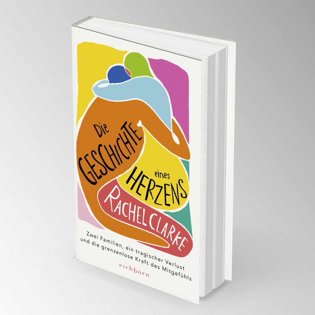 Weitere Ansicht: Die Geschichte eines Herzens | Rachel Clarke