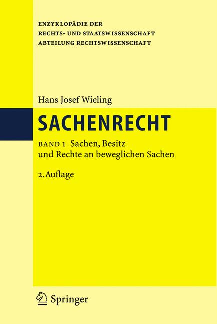Weitere Ansicht: Sachenrecht | Hans Josef Wieling