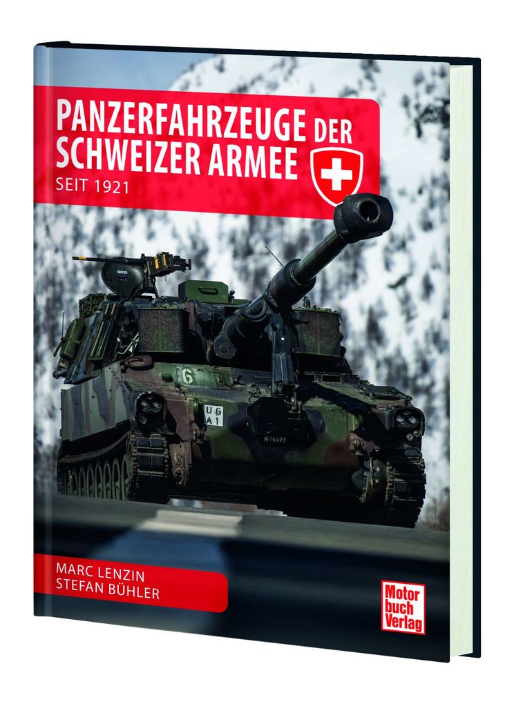 Weitere Ansicht: Panzerfahrzeuge der Schweizer Armee | Marc Lenzin, Stefan Bühler