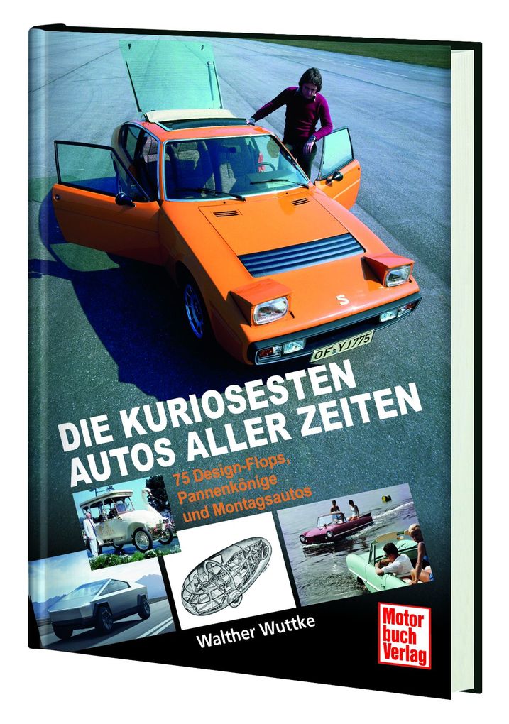 Weitere Ansicht: Die kuriosesten Autos aller Zeiten | Walther Wuttke