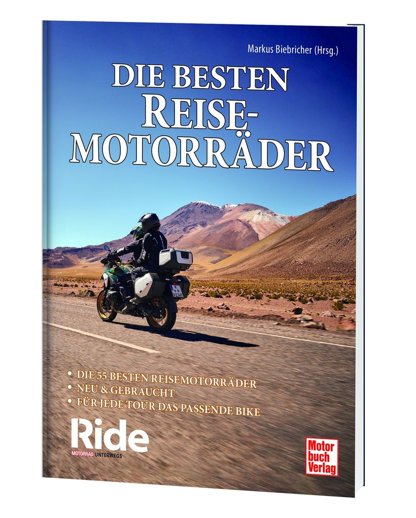 Weitere Ansicht: Ride - Die besten Reisemotorräder: neu & gebraucht | Markus Biebricher