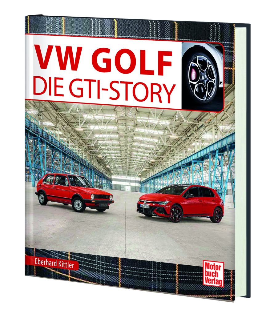 Weitere Ansicht: VW Golf Die GTI-Story | Eberhard Kittler
