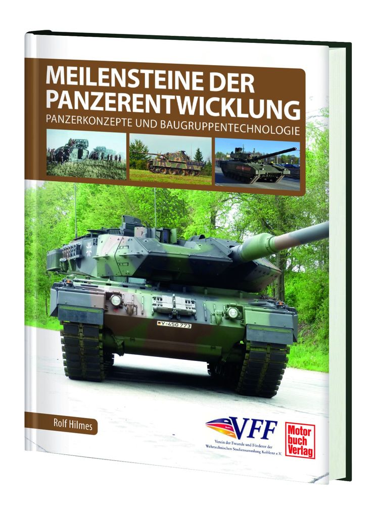 Weitere Ansicht: Meilensteine der Panzerentwicklung | Rolf Hilmes