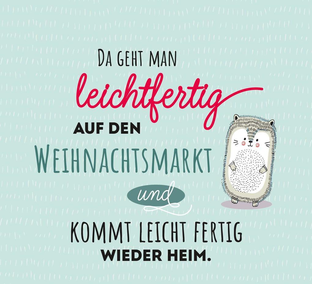 Weitere Ansicht: Ho Ho Hol dir noch 'nen Glühwein