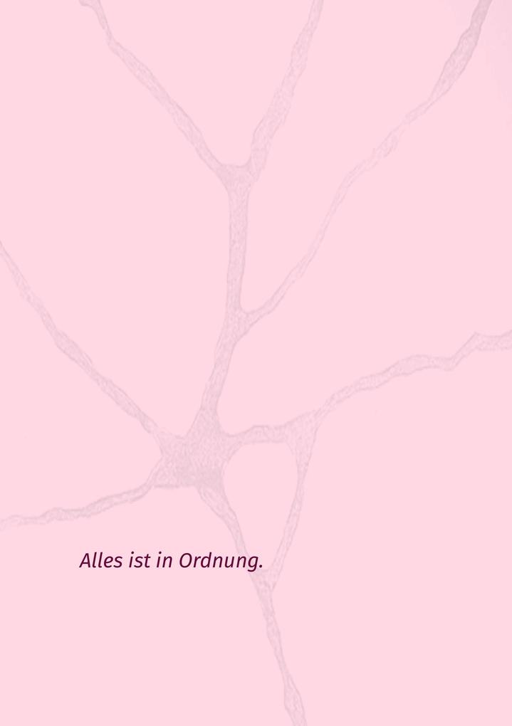 Weitere Ansicht: Lieber ECHT kaputt als perfekt am Arsch | Birgit Jankovic-Steiner