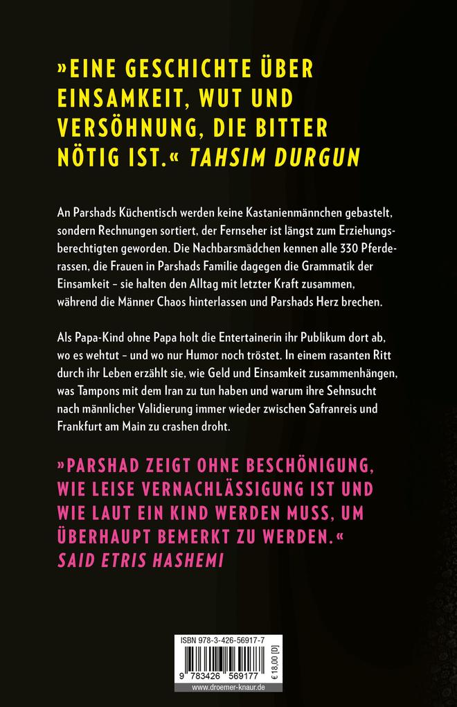 Weitere Ansicht: Papa weg. Mama müde. Ich laut. | Parshad Esmaeili