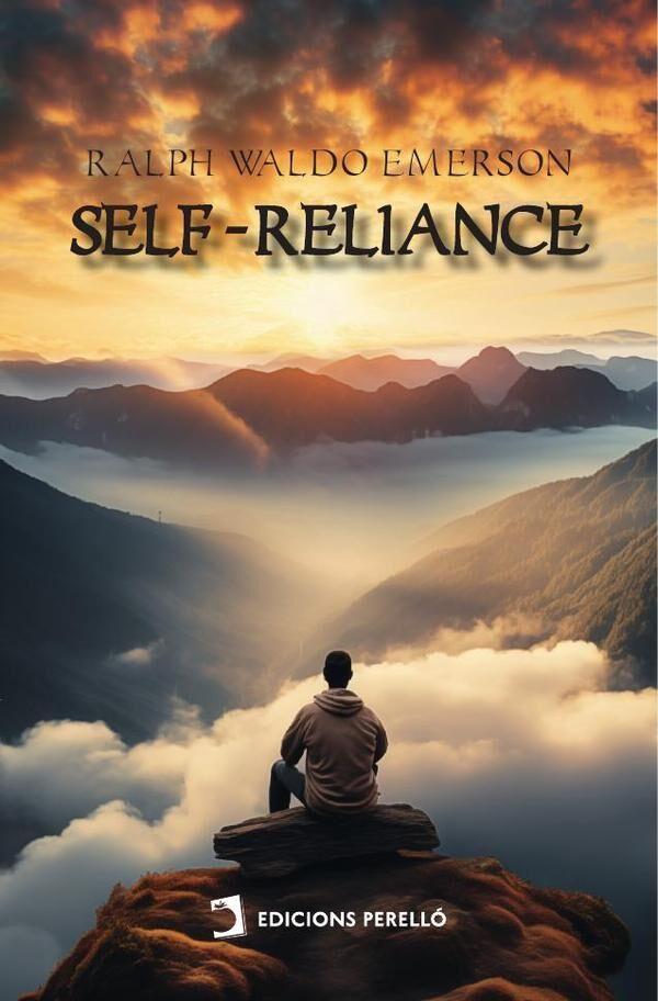 Weitere Ansicht: Self-Reliance | Ralph Waldo Emerson