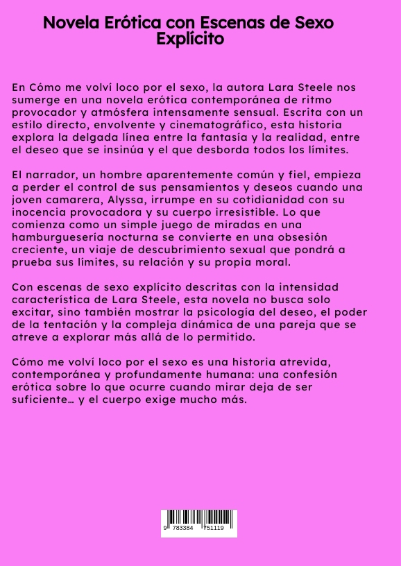 Weitere Ansicht: Cómo me volví loco por el sexo | Lara Steele