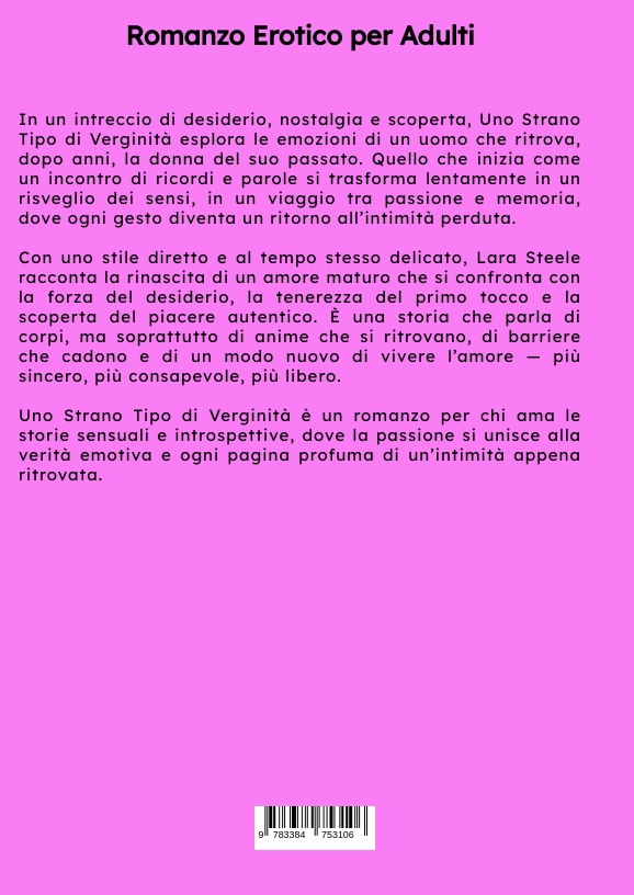 Weitere Ansicht: Uno Strano Tipo di Verginità | Lara Steele
