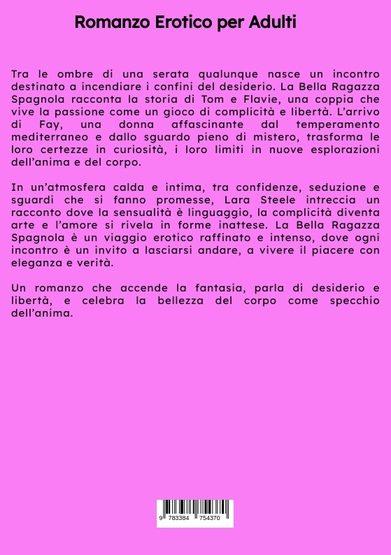 Weitere Ansicht: La Bella Ragazza Spagnola | Lara Steele