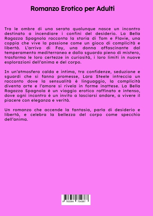 Weitere Ansicht: La Bella Ragazza Spagnola | Lara Steele