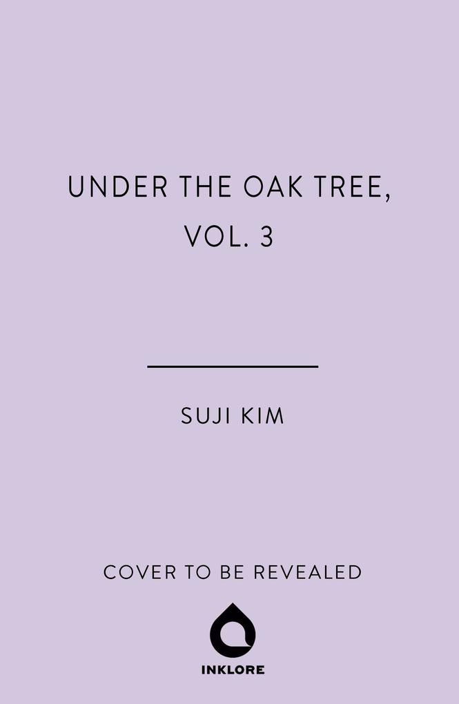Produktbild: Under the Oak Tree, Vol. 3 | Suji Kim