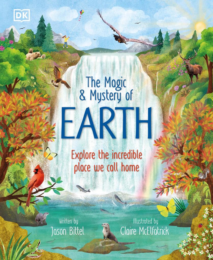 Produktbild: The Magic and Mystery of Earth | Jason Bittel