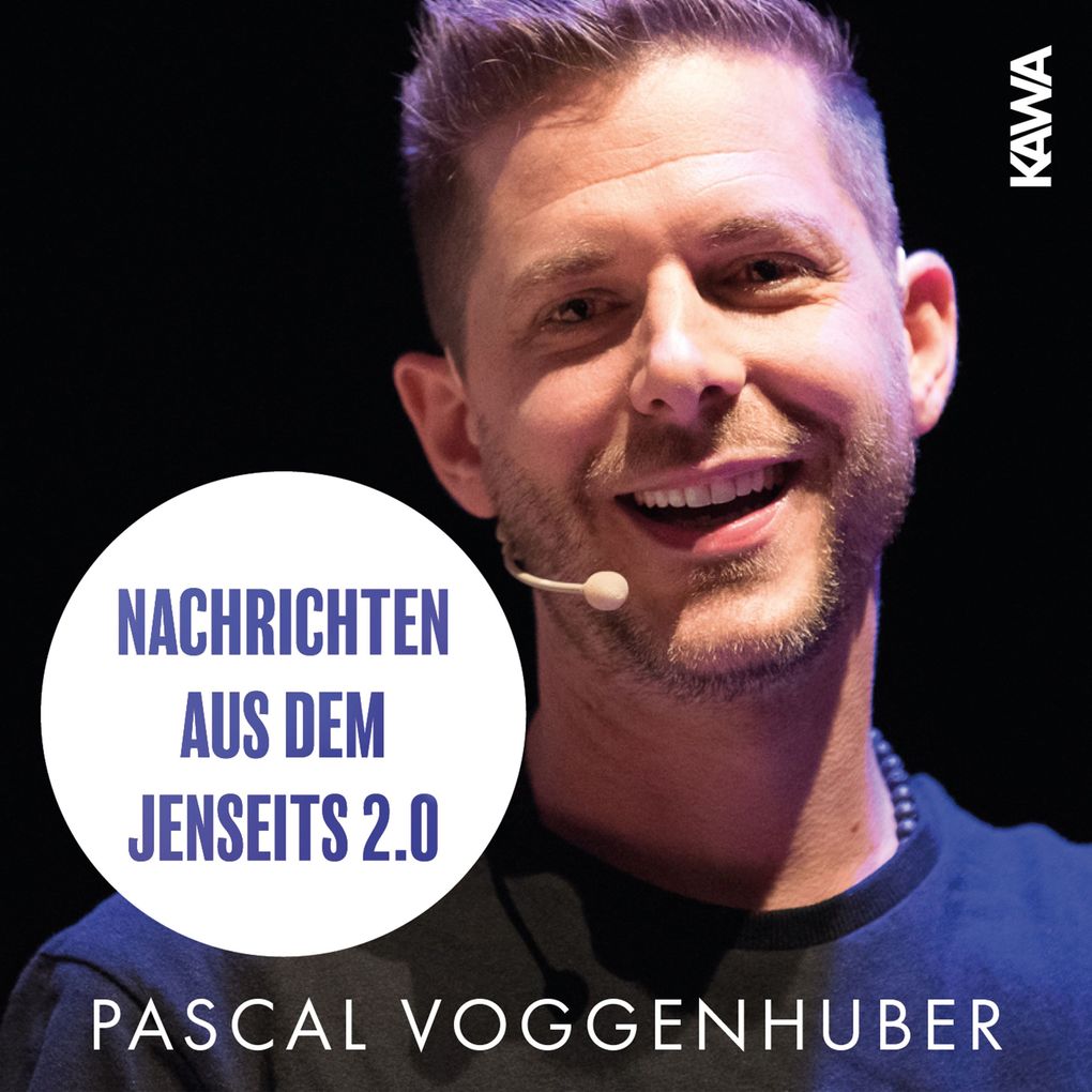Produktbild: Nachrichten aus dem Jenseits 2.0 | Pascal Voggenhuber