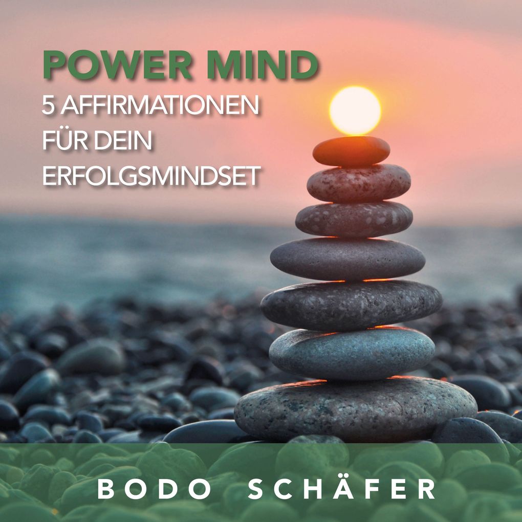 Produktbild: Power Mind - 5 Affirmationen für dein Erfolgsmindset | Bodo Schäfer
