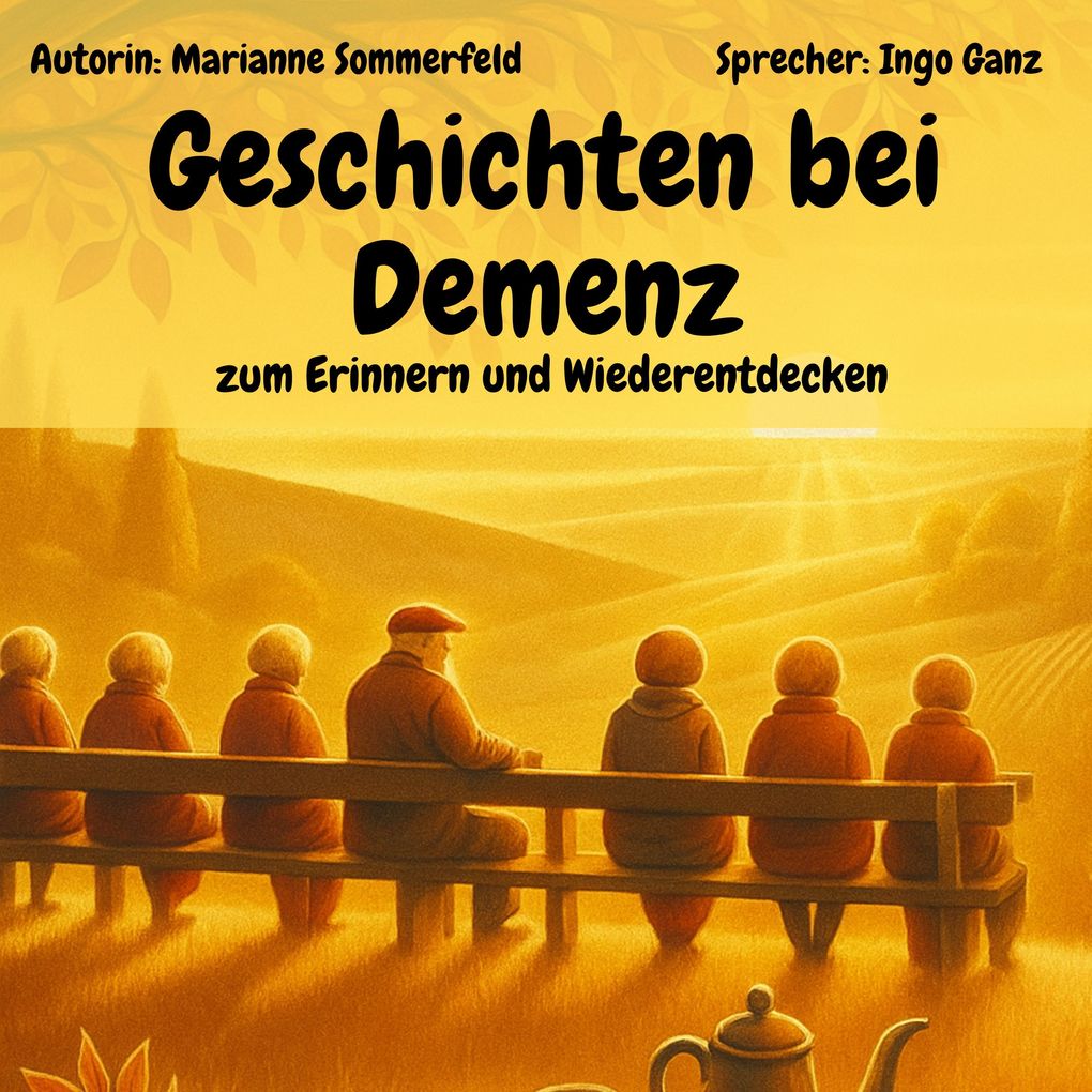Produktbild: Geschichten bei Demenz - zum Erinnern und Wiederentdecken | Marianne Sommerfeld