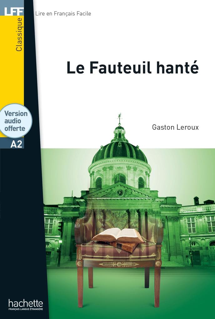 Produktbild: LFF - Le Fauteuil hanté (A2) - EBOOK | Gaston Leroux