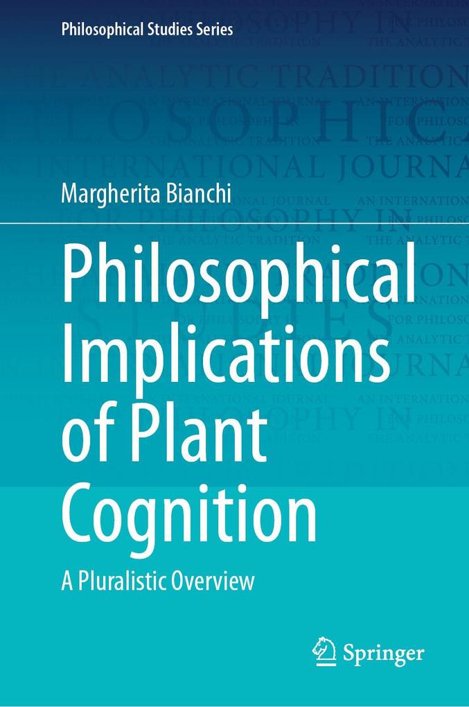 Produktbild: Philosophical Implications of Plant Cognition | Margherita Bianchi